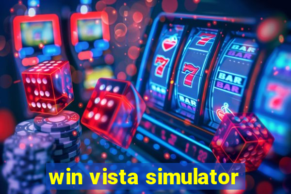 win vista simulator